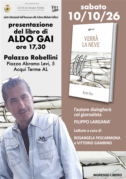Ad Acqui Terme la presentazione del libro "Verrà la neve" di Aldo Gai